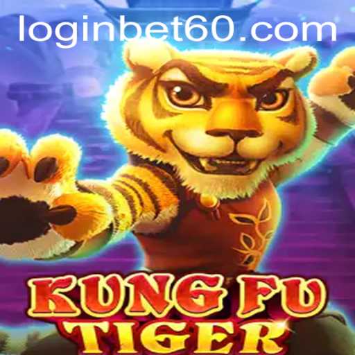 Discover the Exciting World of KungFuTiger with Bet60