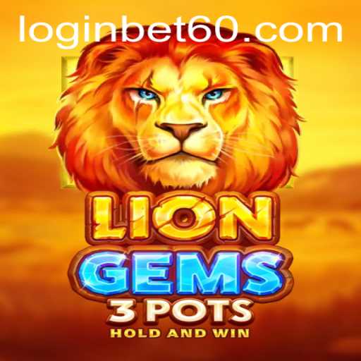 Explore the Thrilling World of LionGems3pots: A Game of Strategy and Luck